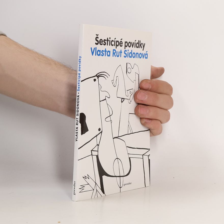 Vlasta Rut Sidonová Šesticípé povídky