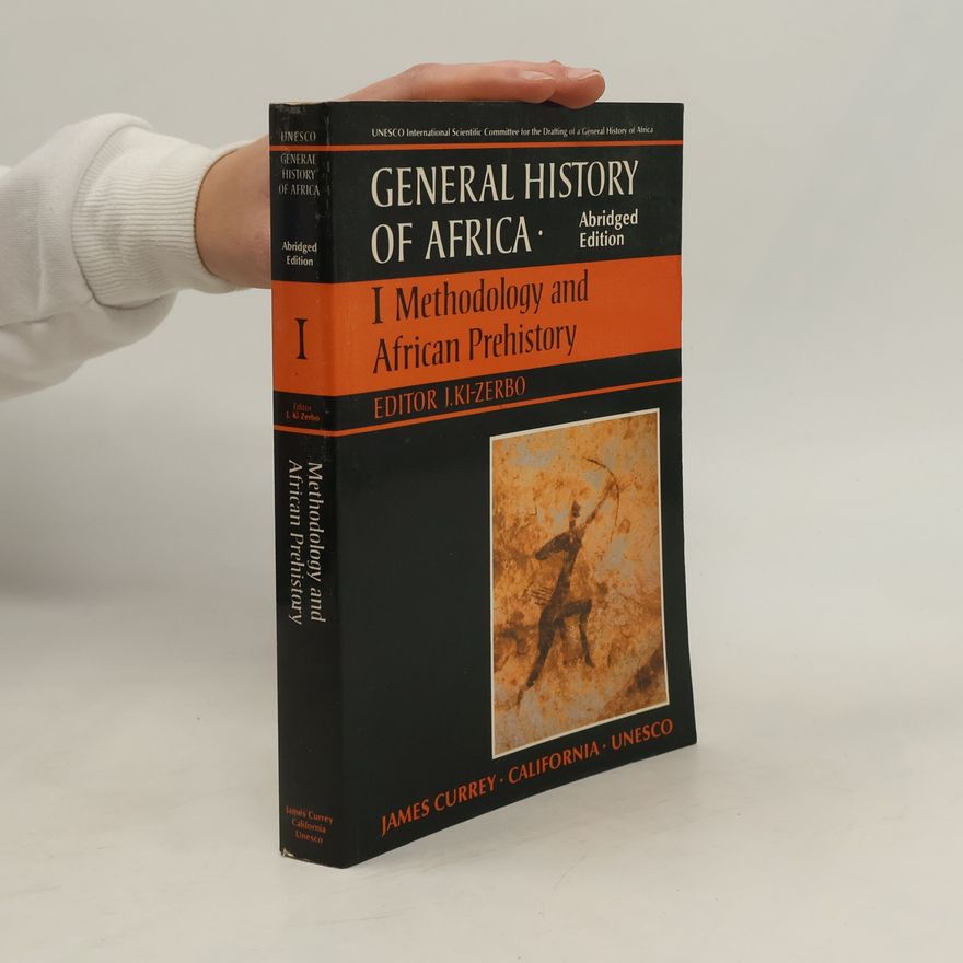Ki-Zerbo Unesco General History of Africa (Abridged) - 1: General History of Africa