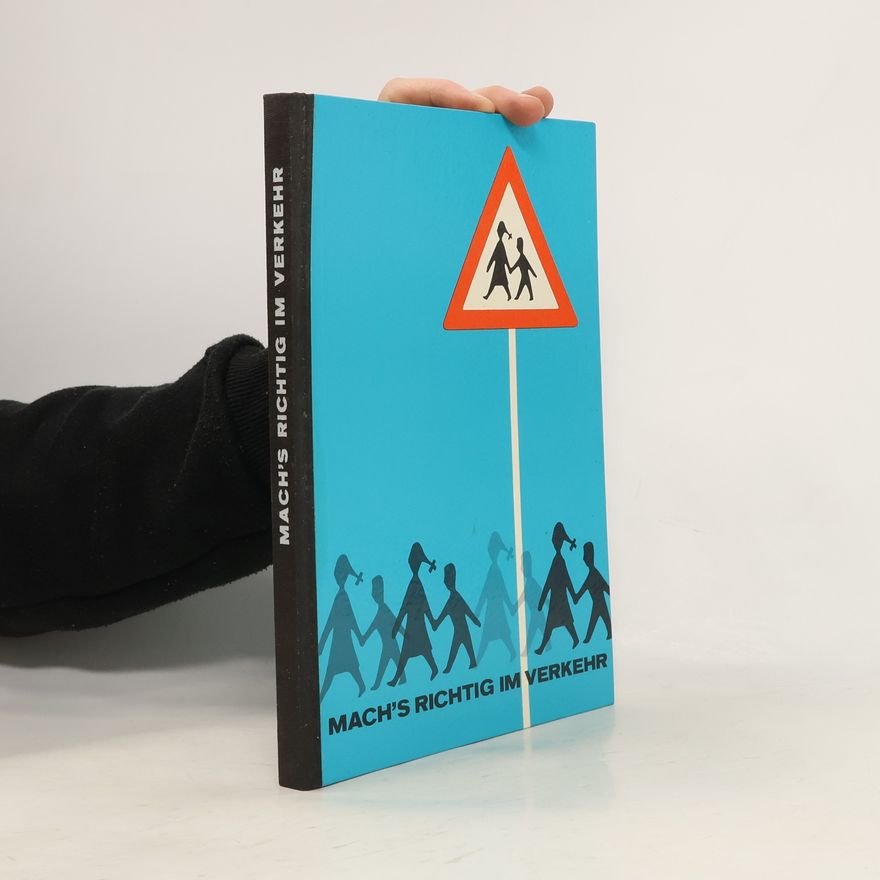 Various authors Mach's richtig im Verkehr
