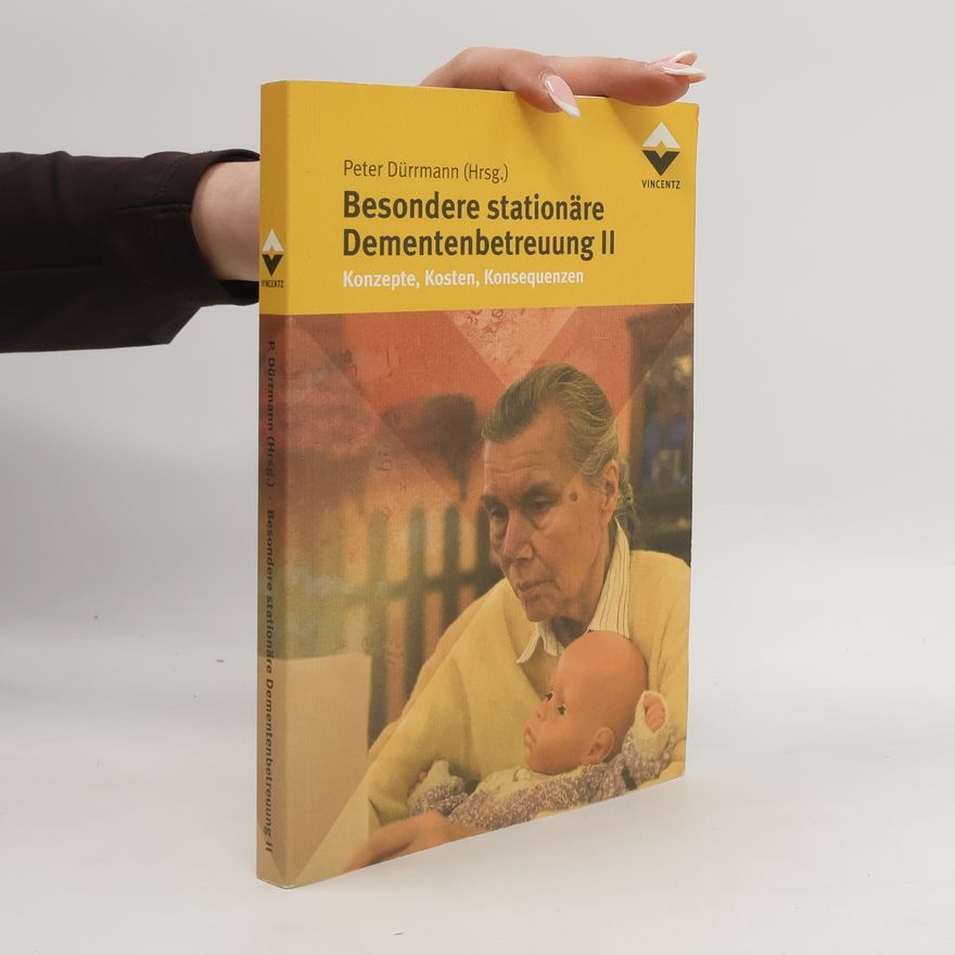 Peter Dürrmann Besondere stationäre Dementenbetreuung