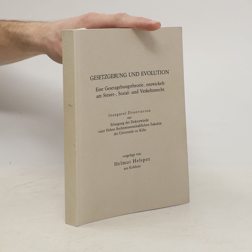 Helmut Helsper Gesetzgebung und Evolution