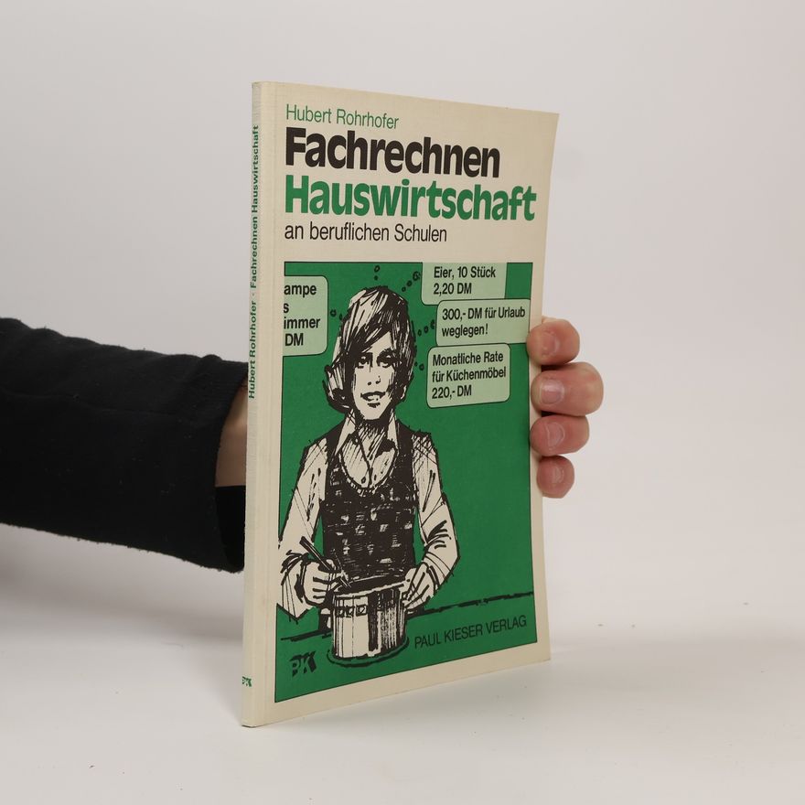 Hubert Rohrhofer Fachrechnen Hauswirtschaft an beruflichen Schulen