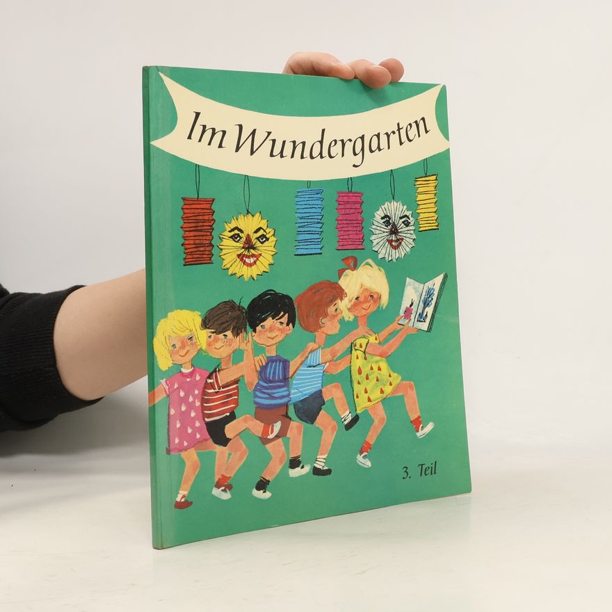 Autorenkollektiv Im Wundergarten 3. Teil