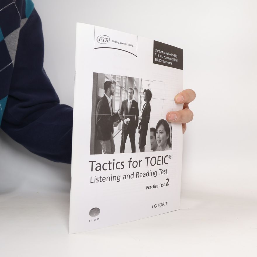 Grant Trew Tactics for TOEIC. Listening and Reading Test. Practice Test 2