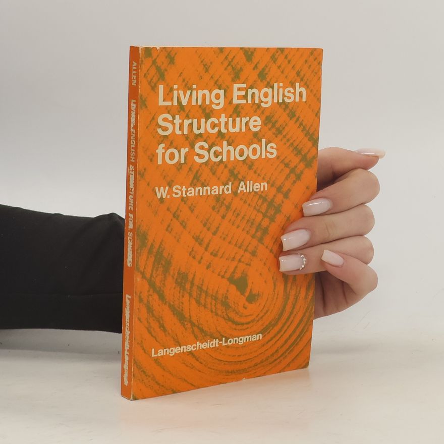 W. Stanard Allen Living English Structure for Schools