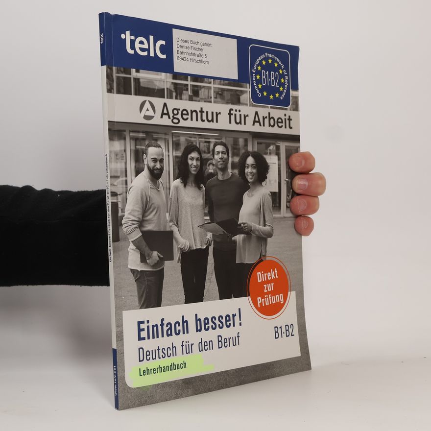 Sabrina Sadowski Einfach besser! Deutsch für den Beruf B1-B2 Lehrerhandbuch