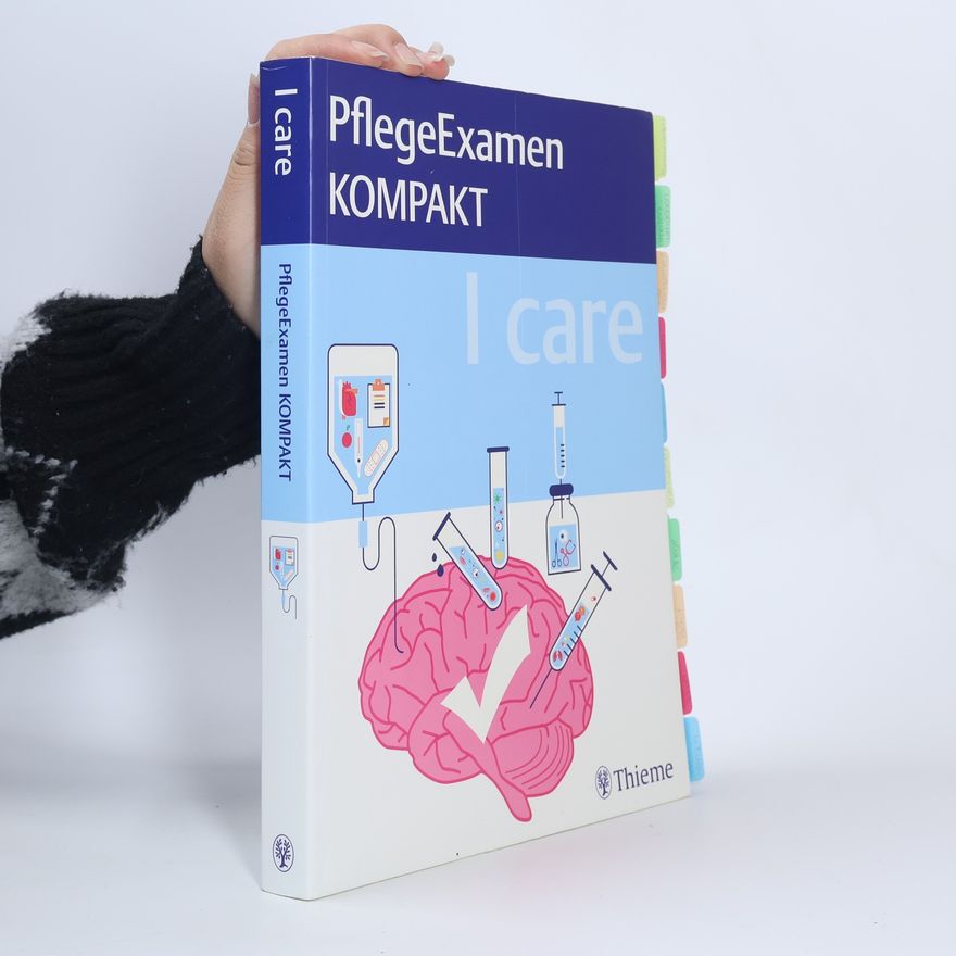 Sandra Heiligmann I care - PflegeExamen kompakt