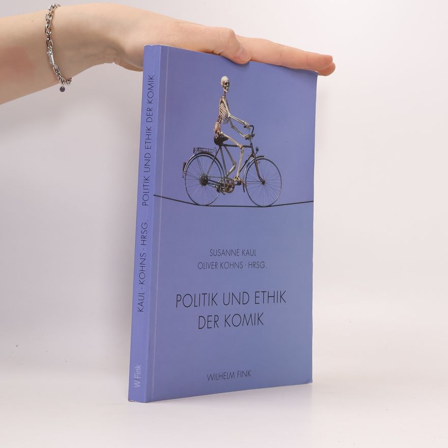 Oliver Kohns Politik und Ethik der Komik