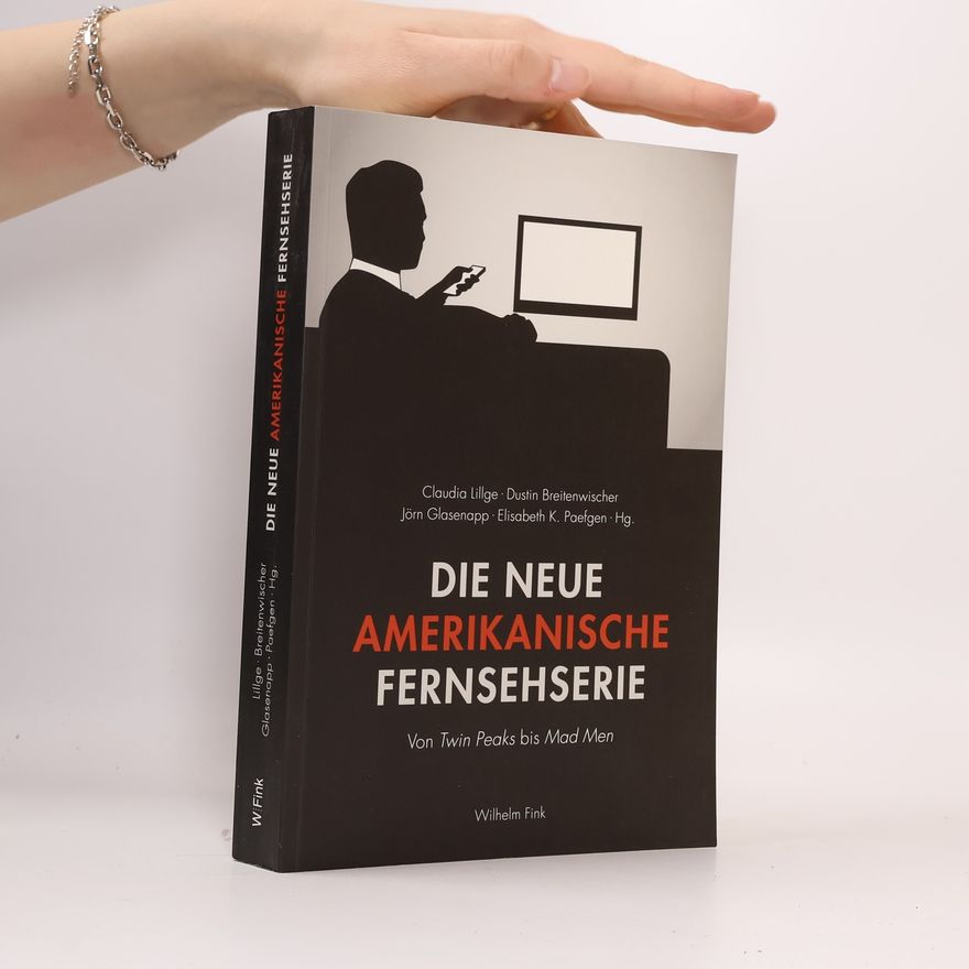 Jörn Glasenapp Die neue amerikanische Fernsehserie