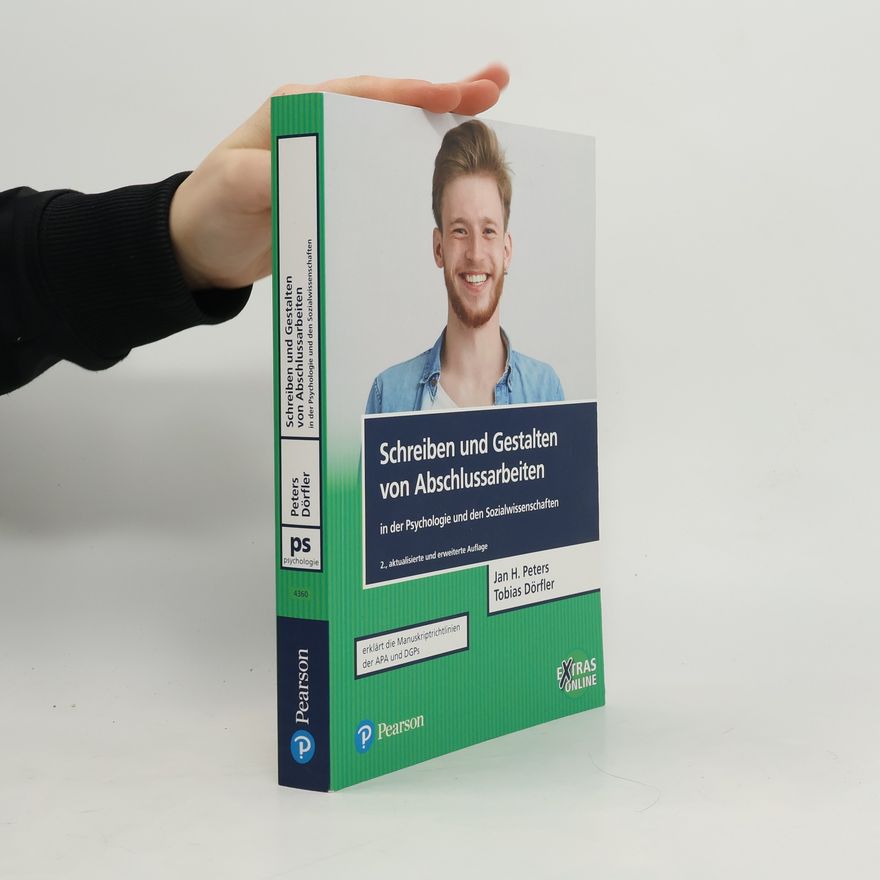 Tobias Dörfler Schreiben und Gestalten von Abschlussarbeiten in der Psychologie und den Sozialwissenschaften