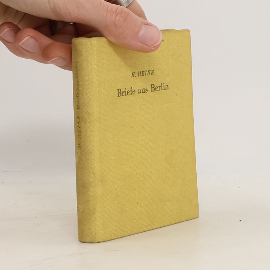 Heinrich Heine Briefe aus Berlin