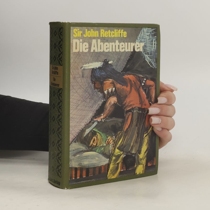 Sir John Retcliffe Die Abenteurer