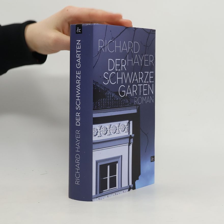 Richard Hayer Der schwarze Garten
