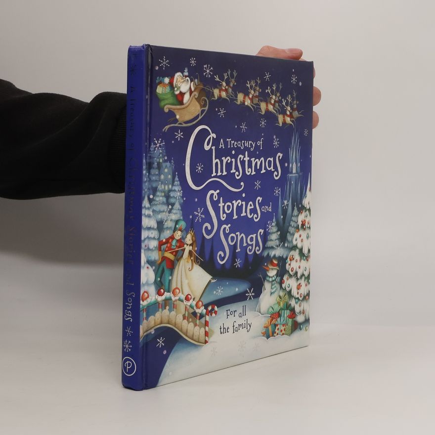 Clement Clarke Moore A Treasury of Christmas Stories and Songs