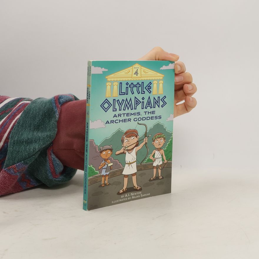 Anjan Sarkar Little Olympians - 4: Artemis, the Archer Goddess