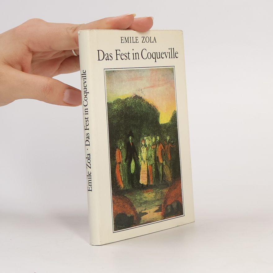 Émile Zola Das Fest in Coqueville