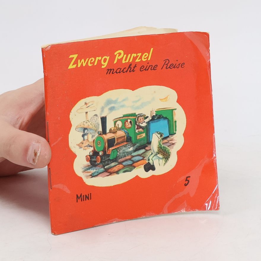 Autorenkollektiv Zwerg Purzel macht eine Reise. Mini 5