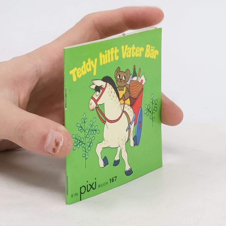 Iben Clante Ein Pixi Buch 167. Teddy hilft Vater Bär