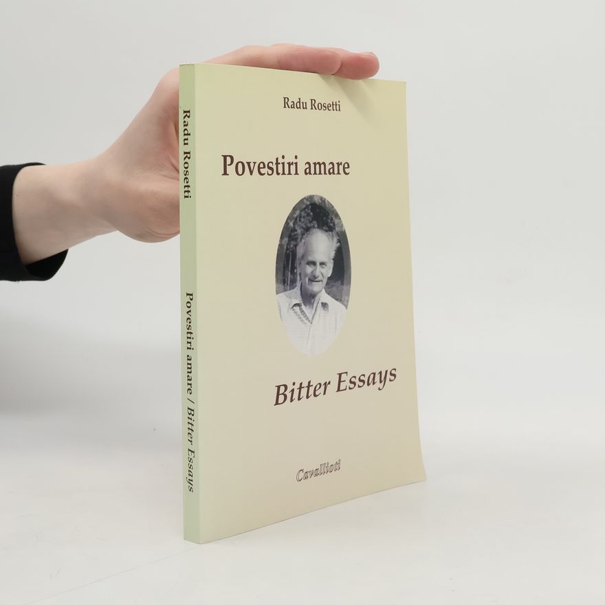 Radu D. Rosetti Povestiri amare. Bitter Essays