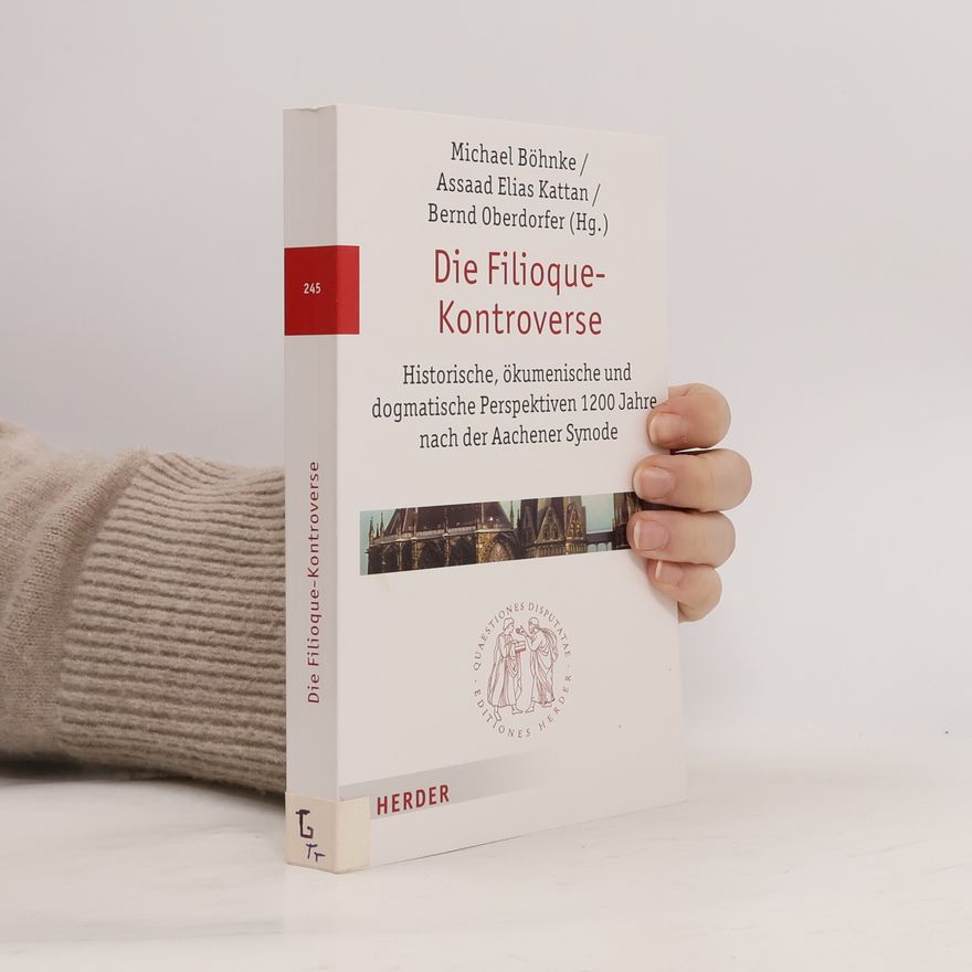 Michael Böhnke Die Filioque-Kontroverse