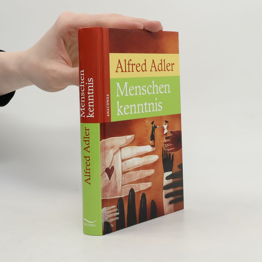 Alfred Adler Menschenkenntnis