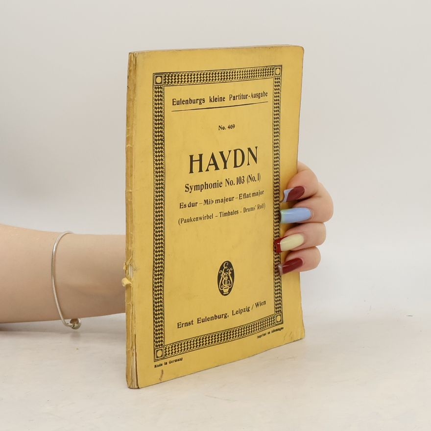 Joseph Haydn Haydn, Op. 103. Symphonie