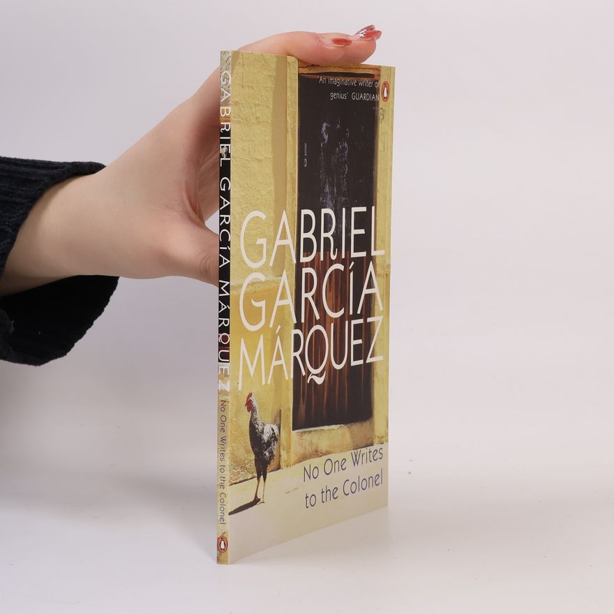 Gabriel García Márquez No One Writes to the Colonel