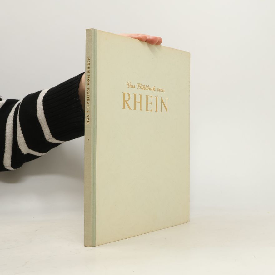 Theodor Müller Alfred Das Bildbuch vom Rhein