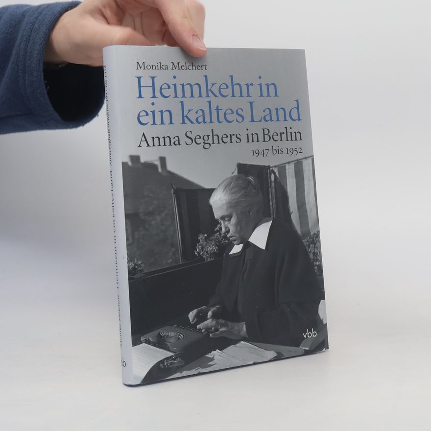 Monika Melchert Heimkehr in ein kaltes Land