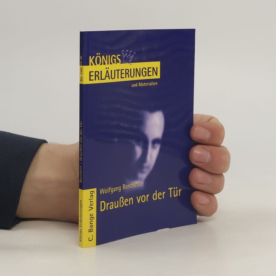 Reiner Poppe Erläuterungen zu Wolfgang Borchert, Draußen vor der Tür