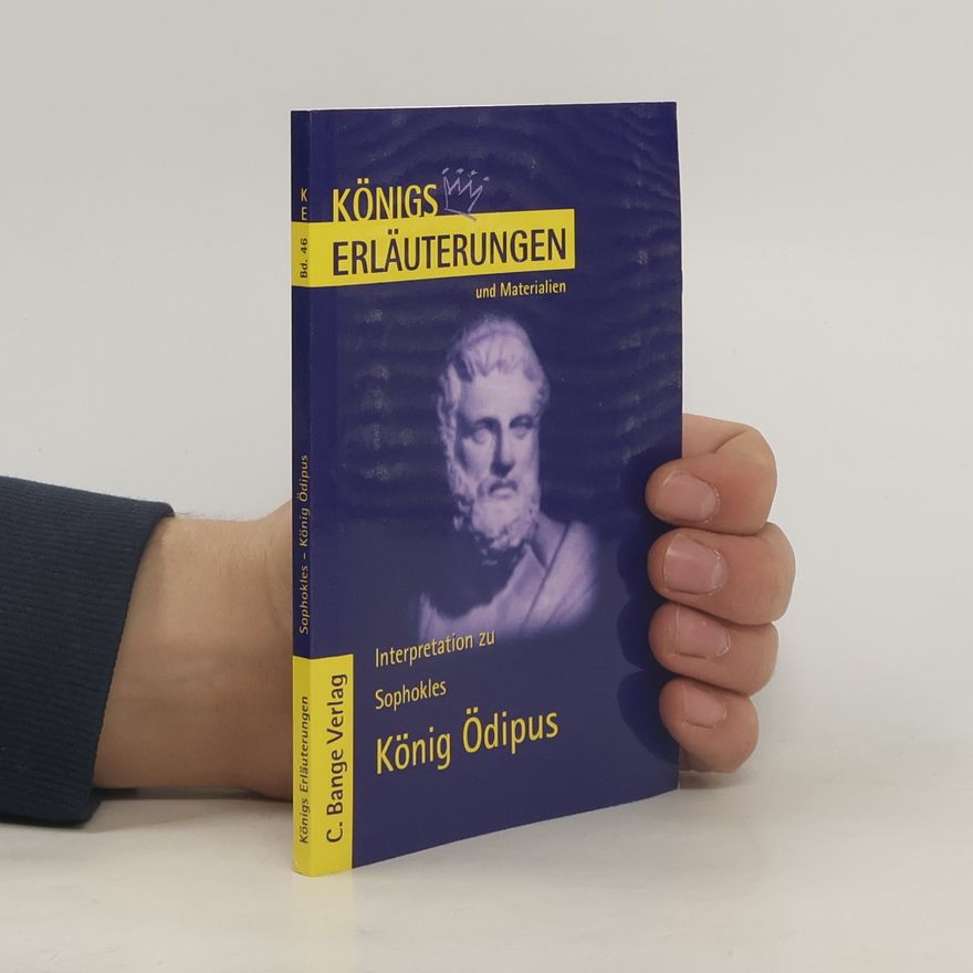 Bernd Matzkowski Erläuterungen zu Sophokles "König Ödipus"