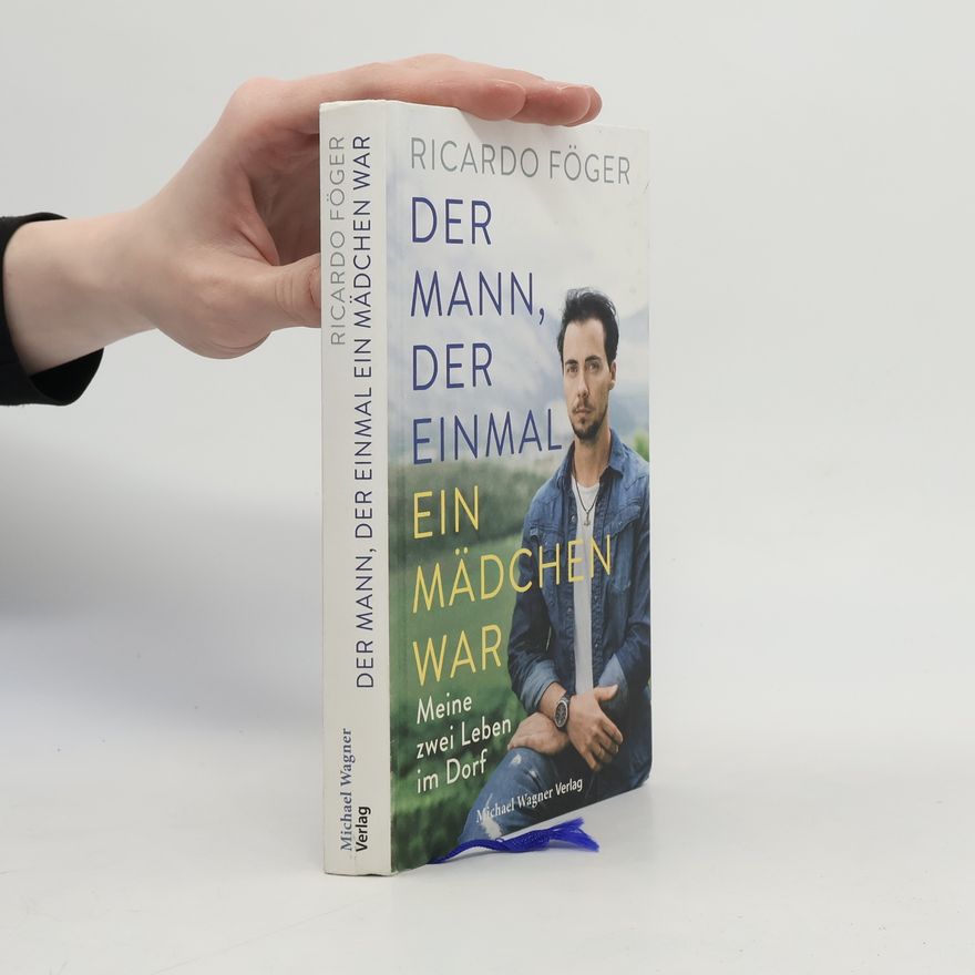 Ricardo Föger Der Mann, der einmal ein Mädchen war