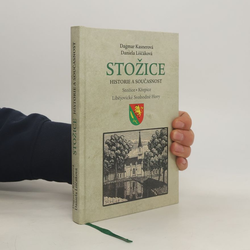 Daniela Liščáková Stožice. Historie a současnost