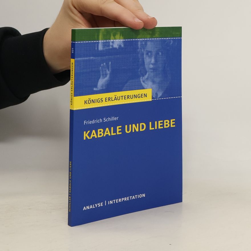 Friedrich Schiller Kabale und Liebe