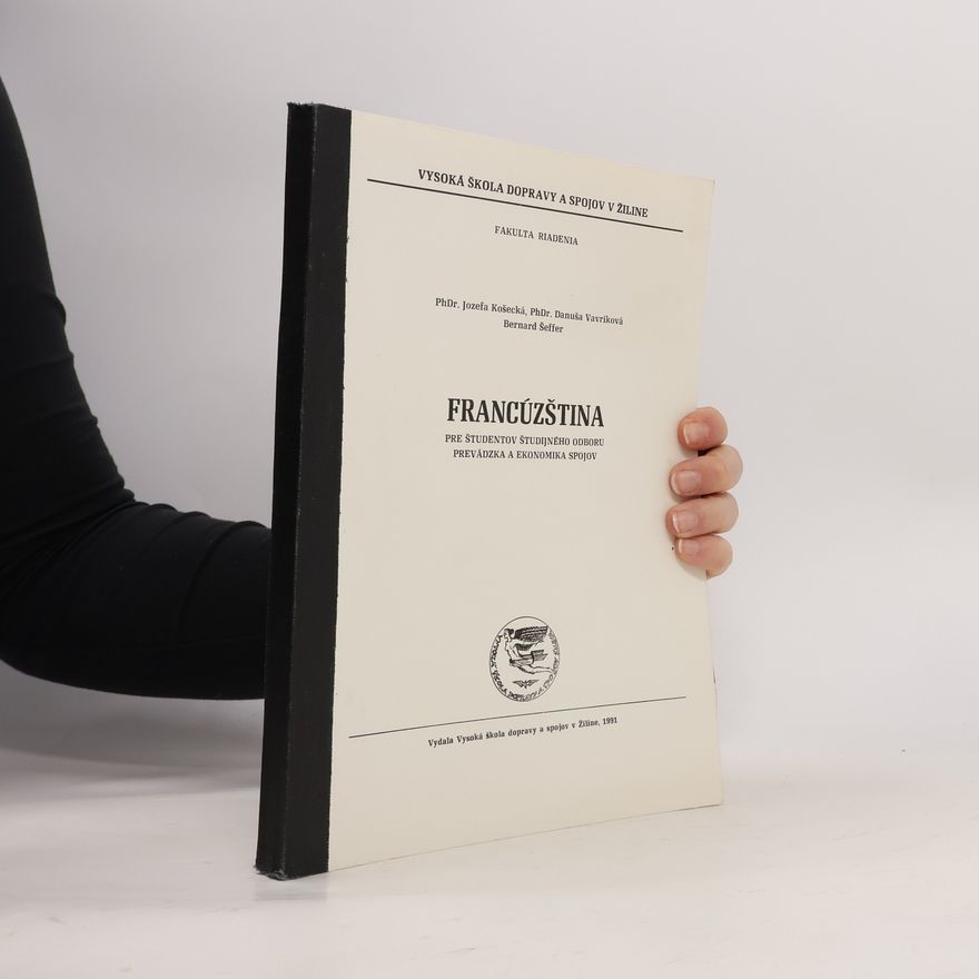 Collectif d'auteurs Francúzština pre študentov študijného odboru prevádzka a ekonomika spojov
