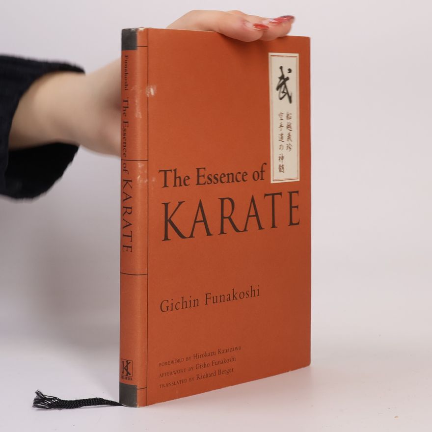 Gičin Funakoši The Essence of Karate