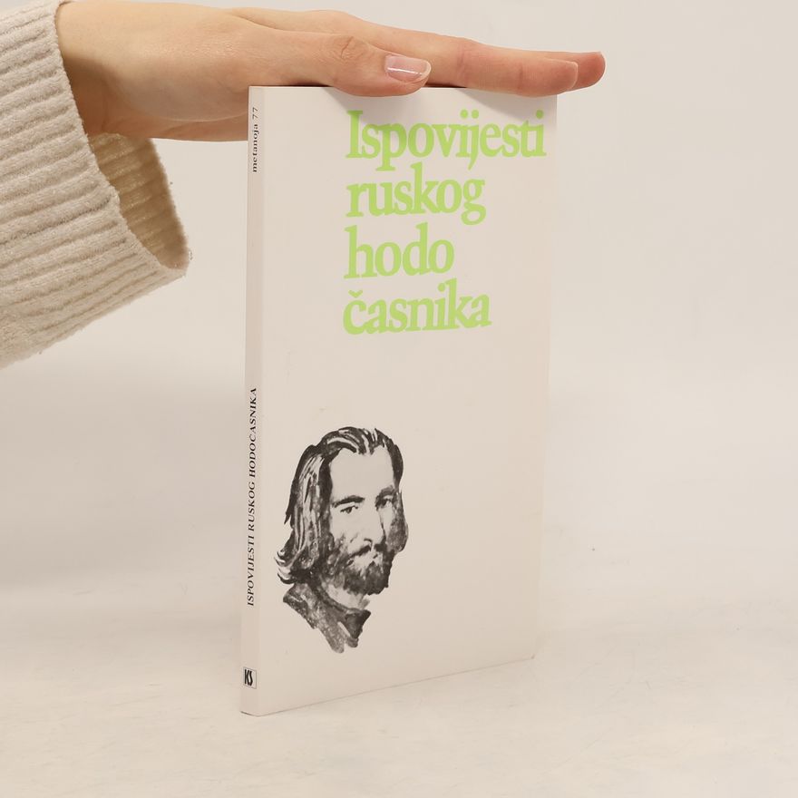 Nina A Toumanova Metanoja - 77: Ispovijesti ruskog hodočasnika