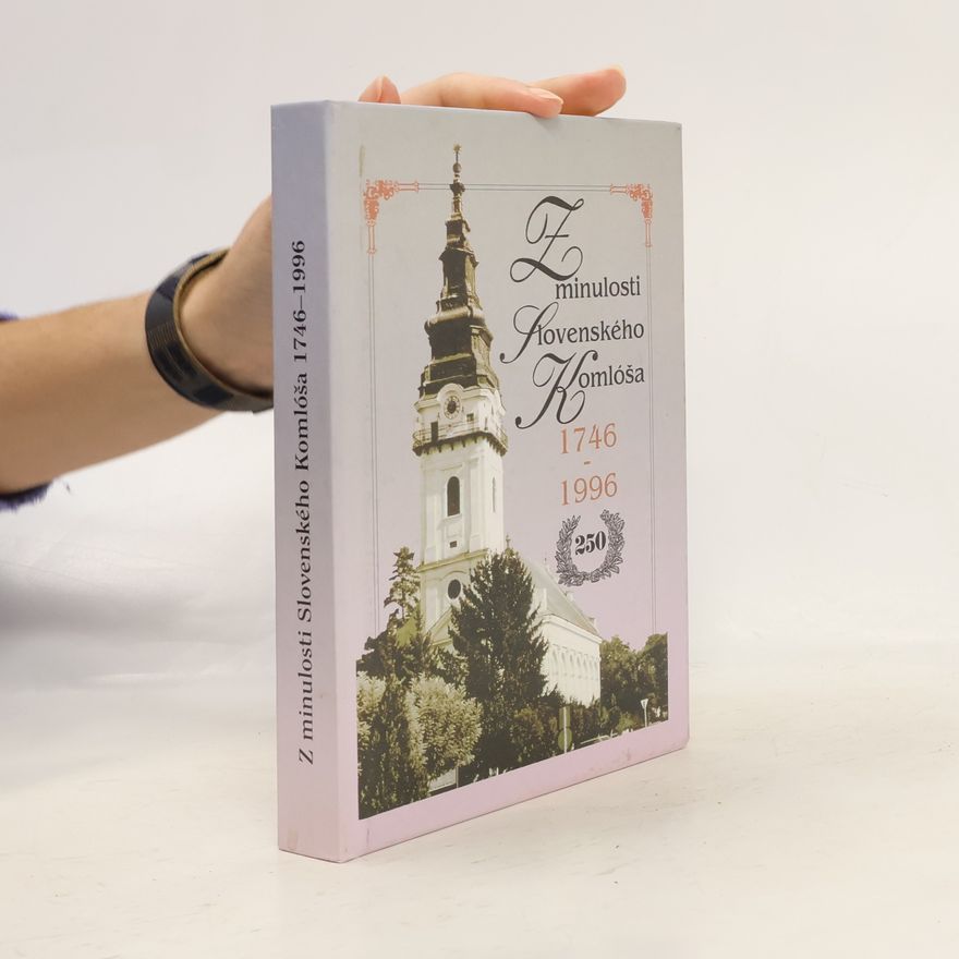 Kolektív autorov Z minulosti Slovenského Komlóša