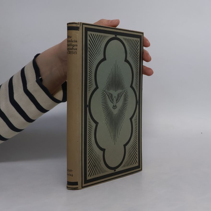 Autorenkollektiv Die Blümlein des heiligen Franziskus von Assisi