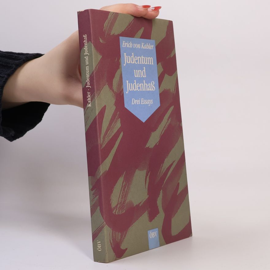 Erich von Kahler Judentum und Judenhass