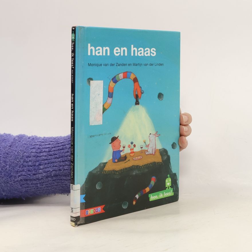 Monique van der Zanden Hee, ik lees!: Han en Haas