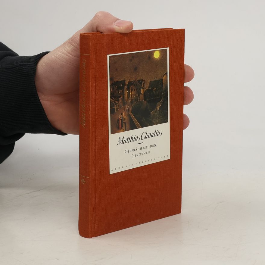 Matthias Claudius Gespräch mit den Gestirnen