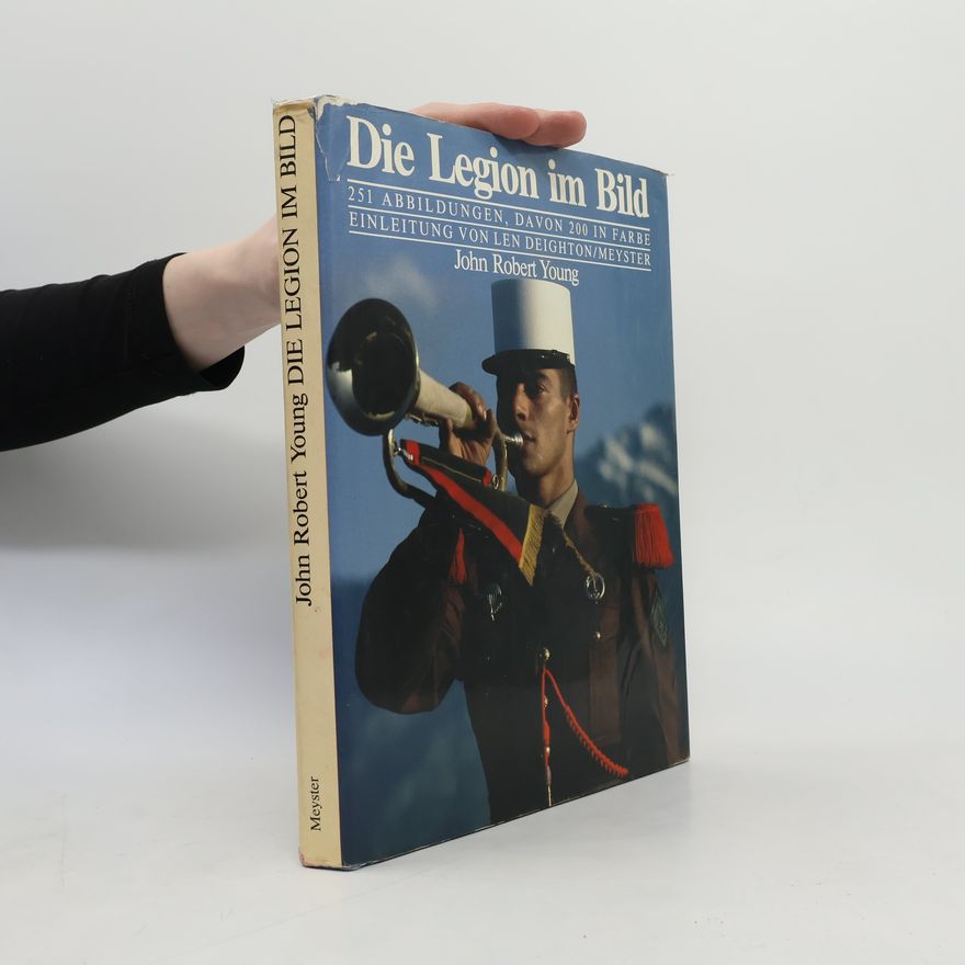 John Robert Young Die Legion im Bild