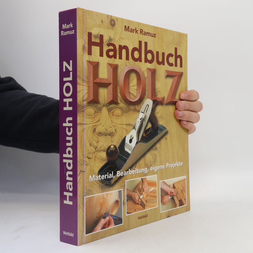 Mark Ramuz Handbuch Holz