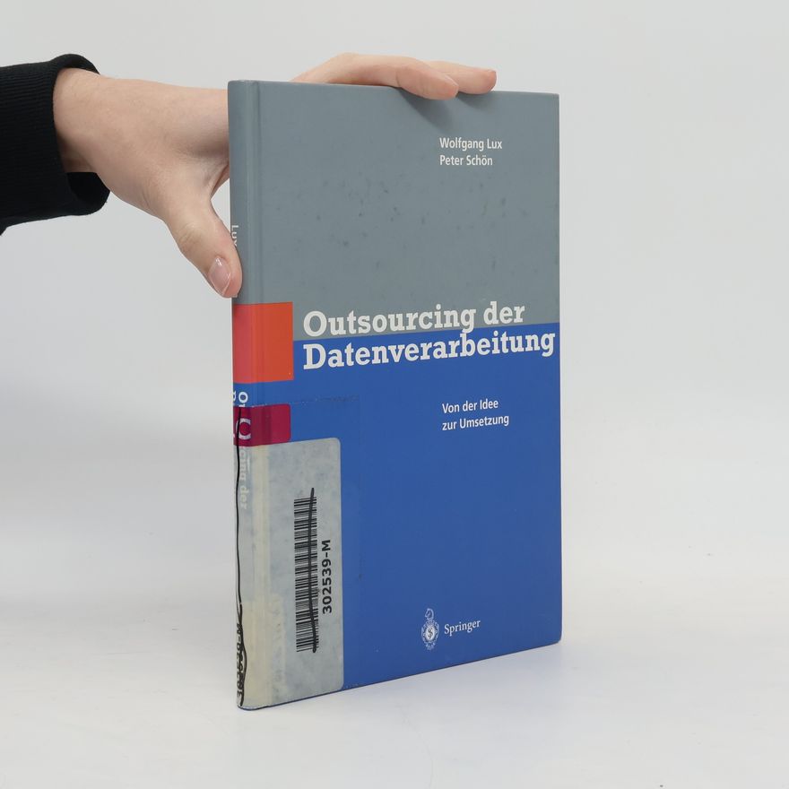 Wolfgang Lux Outsourcing der Datenverarbeitung