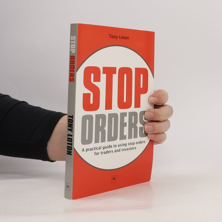 Tony Loton Stop Orders