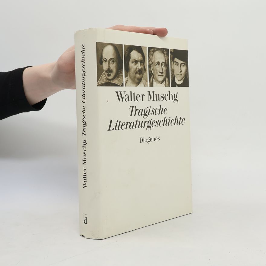 Walter Muschg Tragische Literaturgeschichte