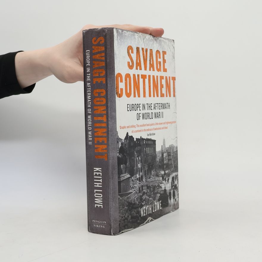 Keith Lowe Savage Continent