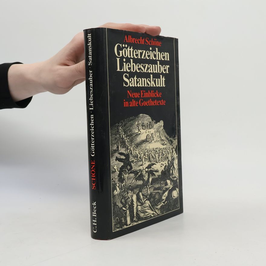 Albrecht Schöne Götterzeichen, Liebeszauber, Satanskult