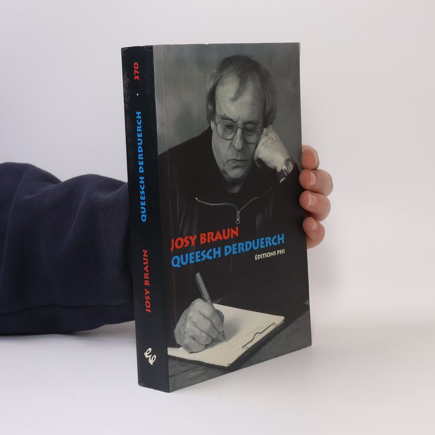 Josy Braun Queesch derduerch